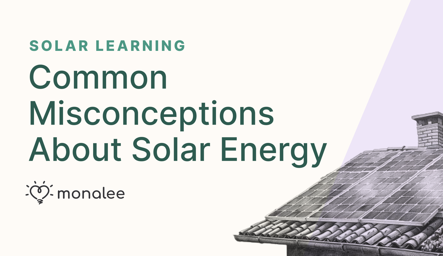 Common Misconceptions about Solar Energy (and What you Need to Know instead)