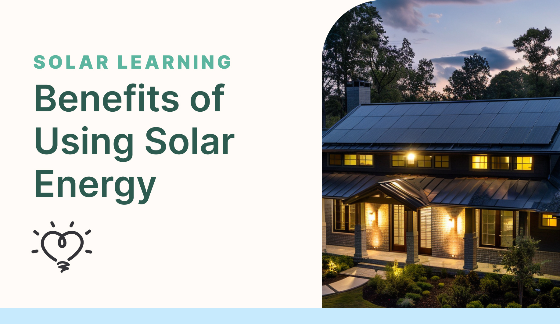 Benefits of Using Solar Energy