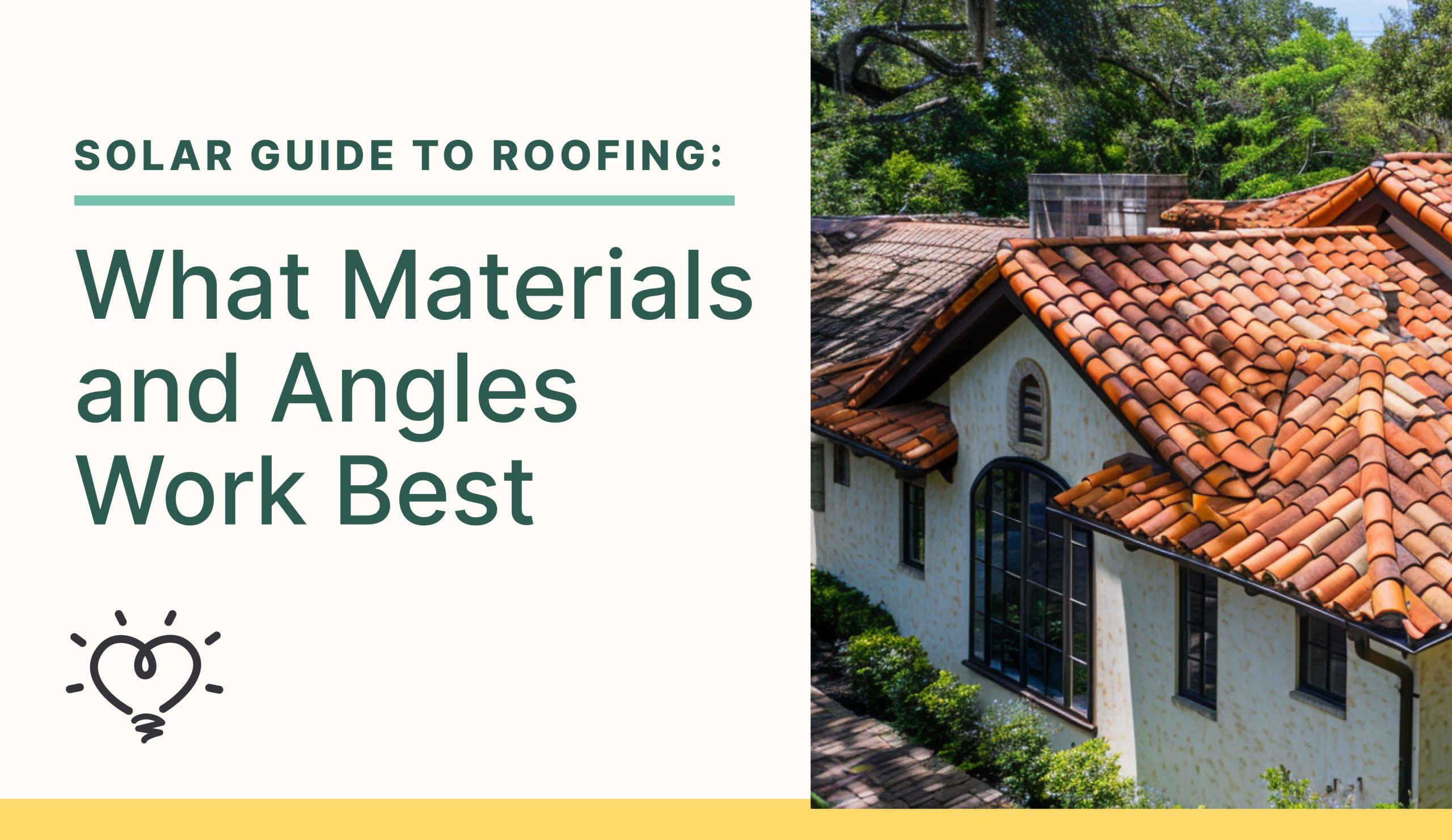 Solar Guide to Roofing: What Materials and Angles Work Best