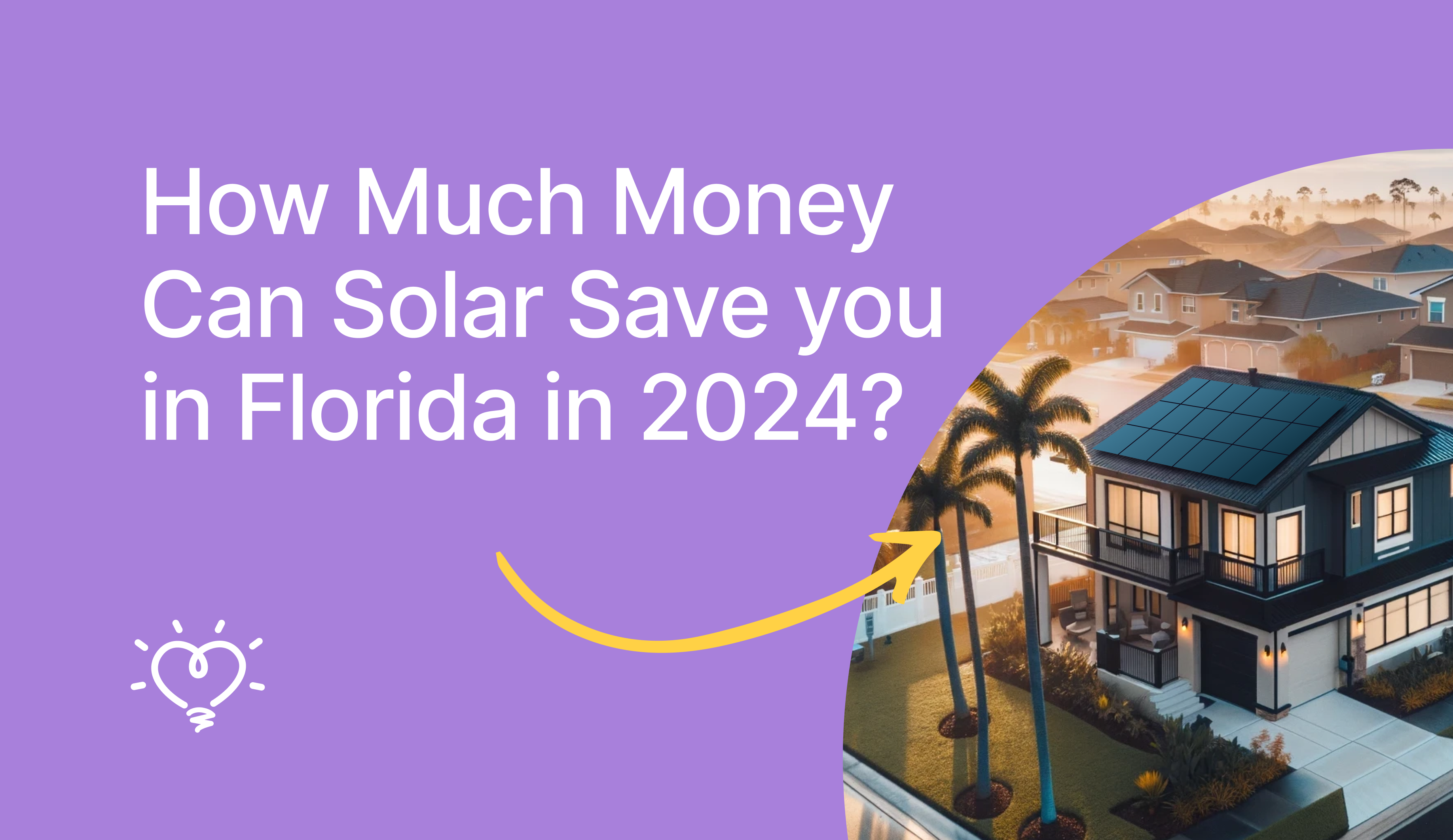How Much Money Can Solar Save you in Florida in 2024?