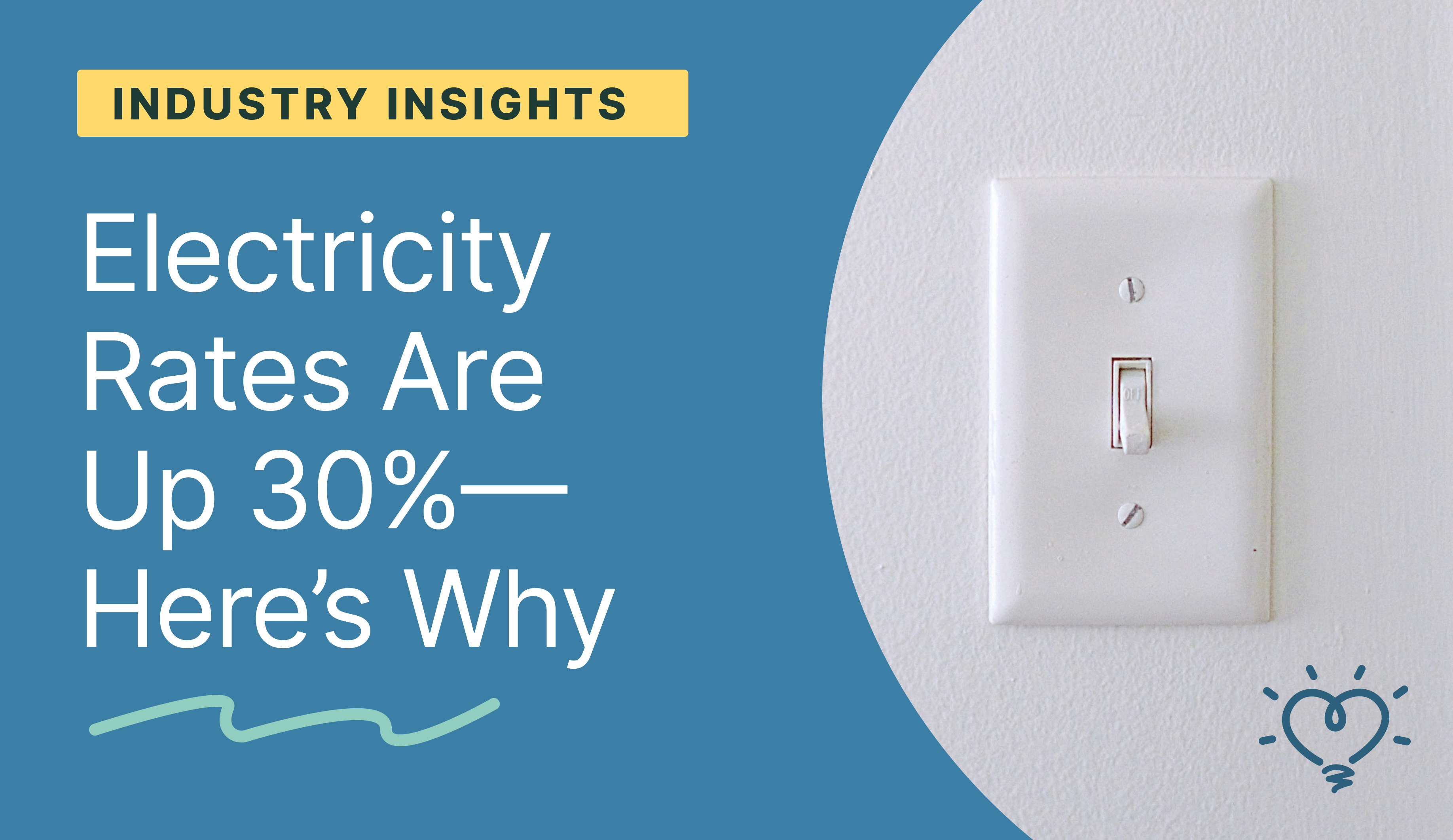 Electricity Rates Are Up 30-Percent: Here’s Why