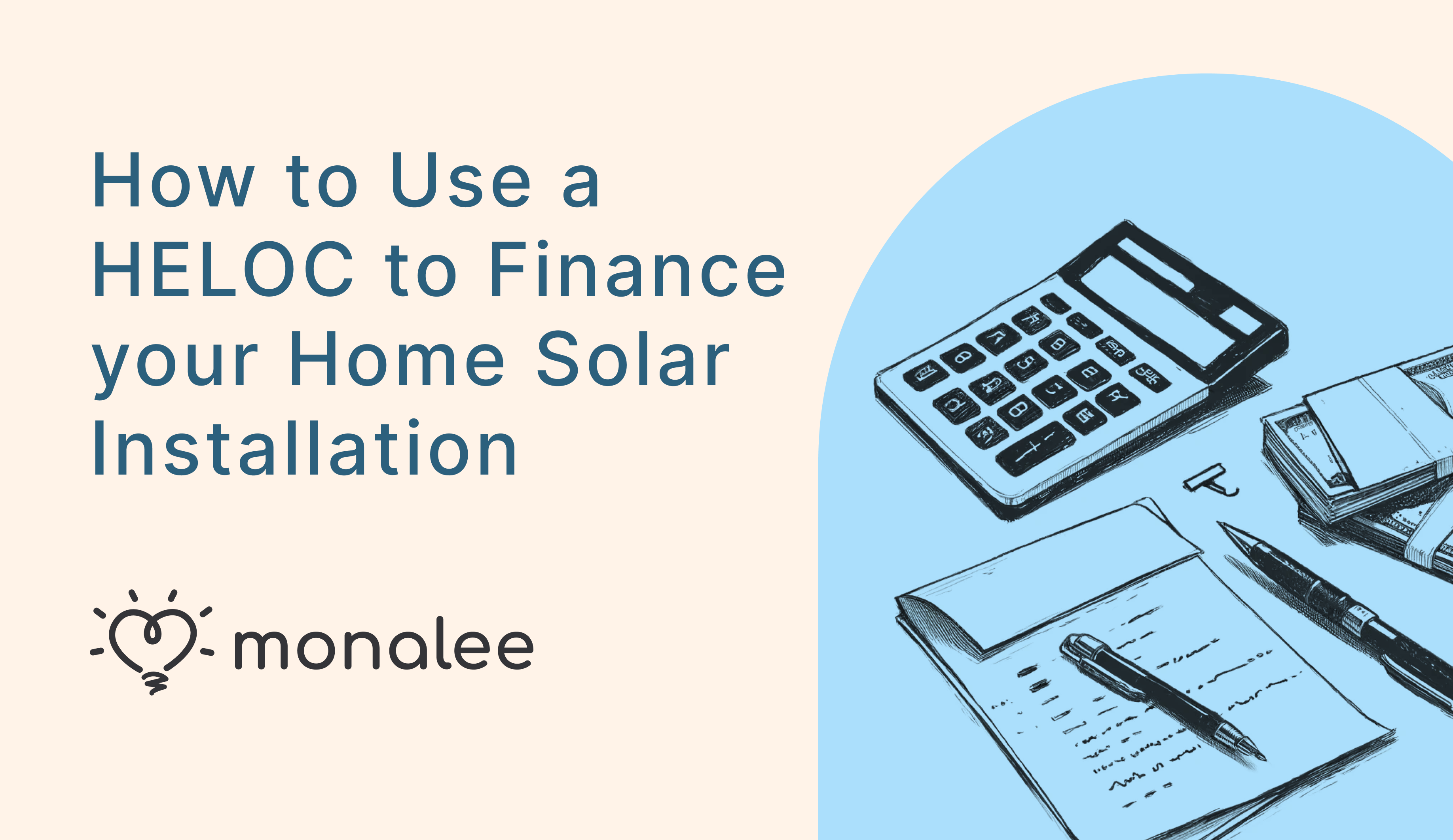 How to Use a HELOC to Finance your Home Solar Installation