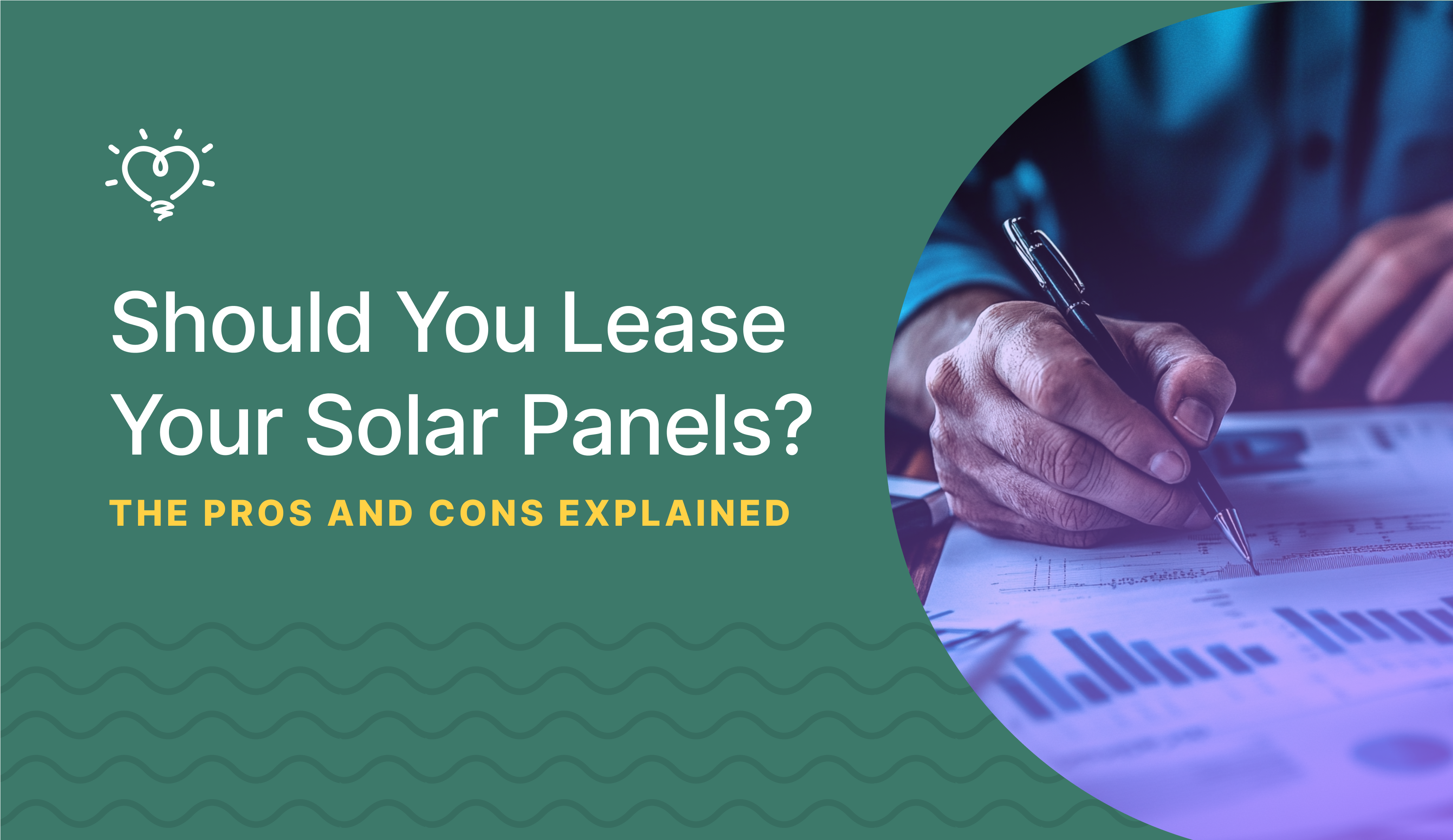 Should You Lease Your Solar Panels? The Pros and Cons Explained